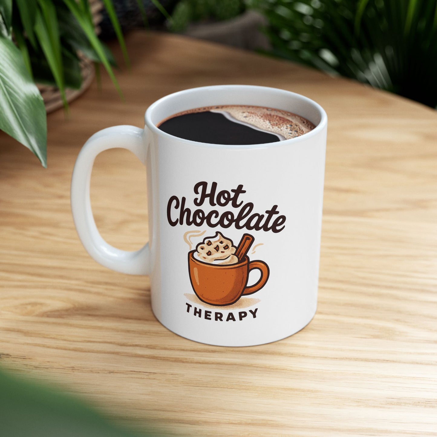 Copy of Hot Chocolate Therapy Mug | Ceramic Coffee Cup (11oz, 15oz)