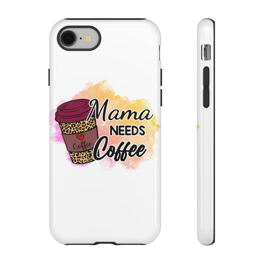 Mama Needs Coffee Phone Case | Coffee Cup Leopard Print Design